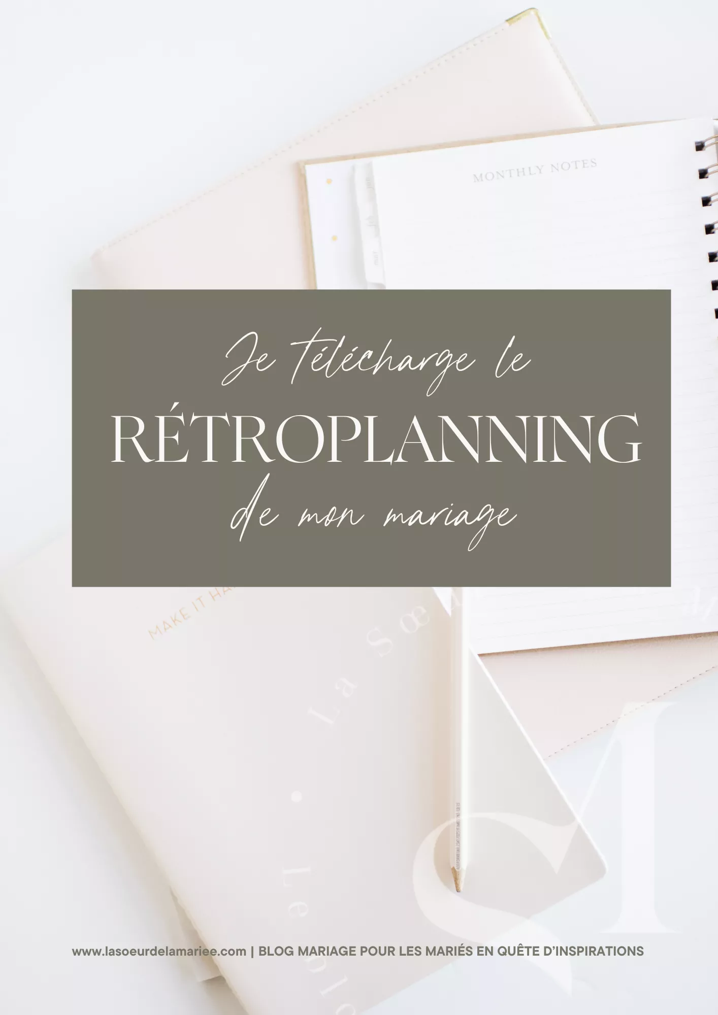 je-telecharge-le-retroplanning-de-mon-mariage-lasoeurdelamariee-blog-mariage